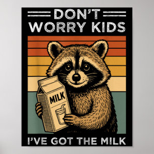Oroa dig inte för barn jag har Har Mjölk-Tjocken. Poster
