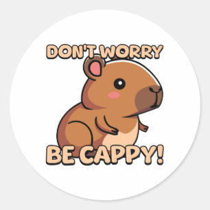 Oroa dig inte för Cappy! Cute Capybara Pun-Tecknad Runt Klistermärke