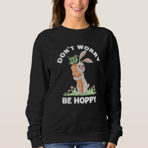 Oroa dig inte för Hoppy Funny Glad påsk Bunny Pun T Shirt
