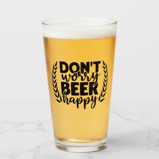 Oroa dig inte för öl lycklig glaskopp (Framsida fylld)