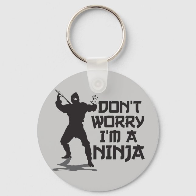 Oroa dig inte, jag är en Ninja Nyckelring (Framsida)