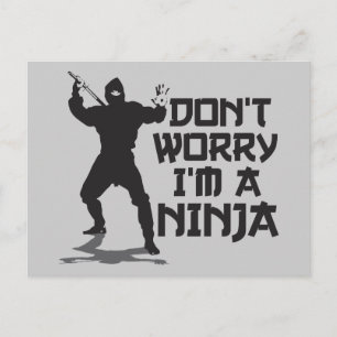 Oroa dig inte, jag är en Ninja Vykort