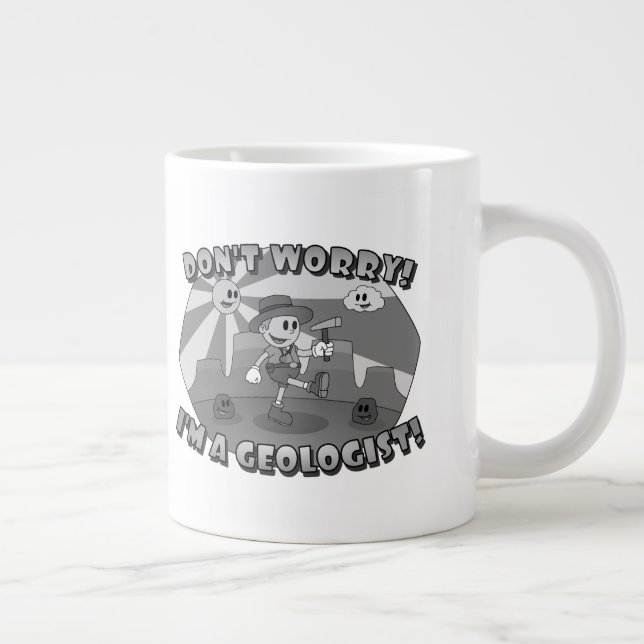 Oroa dig inte! Jag är geolog! Jumbo Mugg (Höger)