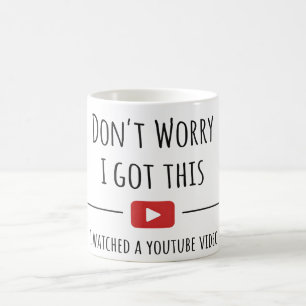 Oroa dig inte, jag fixar det – Roligt YouTube-cita Kaffemugg