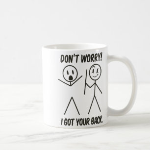 Oroa dig inte jag har din rygg Roligt Stick People Kaffemugg