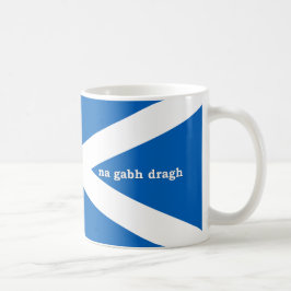 oroa dig inte/nabh drak (skotsk gaelisk) kaffemugg