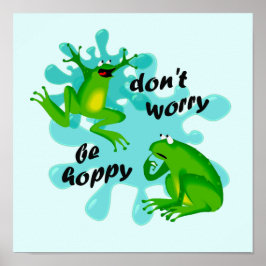 Oroa dig inte om du Poster hoppy Frog Funny Kids