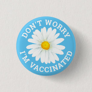 Oroa dig inte om jag vaccineras knapp