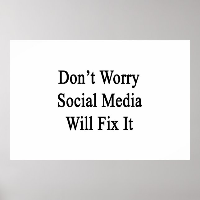 Oroa dig inte om Social Media åtgärdar det Poster (Framsidan)