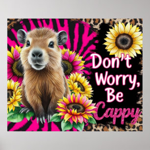 Oroa dig inte, var Cappy - Cute Capybara Solros Poster