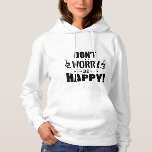 “ Oroa dig inte, var glad ”-tröja T Shirt