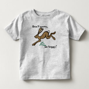 Oroa dig inte, var hoppfull! t shirt