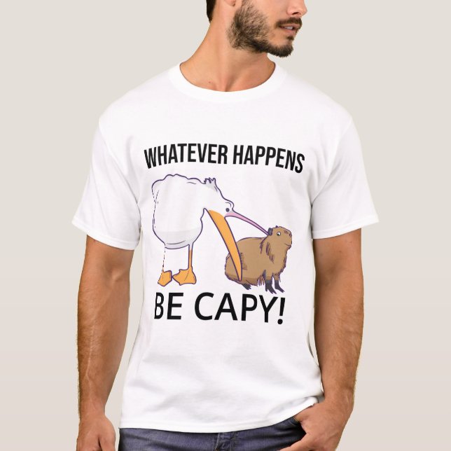 Oroa dig inte, var kapy. Capaybara Unboick Funny T Shirt (Framsida)