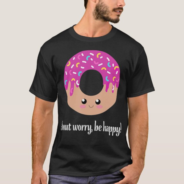 Oroa dig inte, var rolig. t shirt (Framsida)