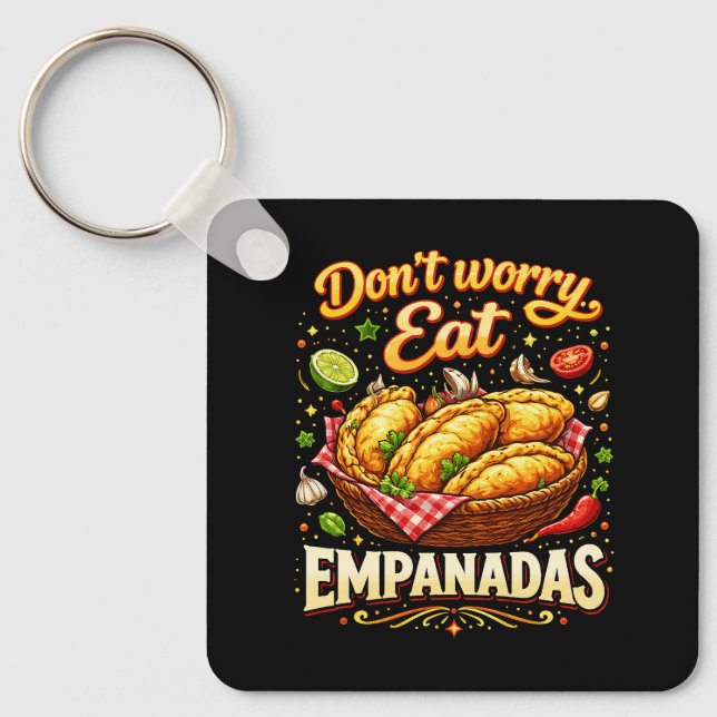 Oroa Er Inte, Ät Empanadas Nyckelring (Framsida)