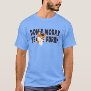 Oroa inte är hårigFandomT-tröja för hårig T Shirt