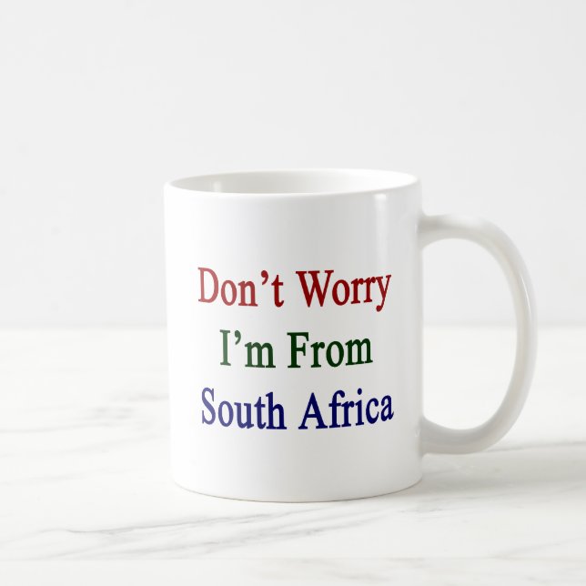 Oroa inte I-förmiddagen från Sydafrika Kaffemugg (Höger)