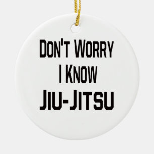 Oroa inte mig vet Jiu-Jitsu Julgransprydnad Keramik