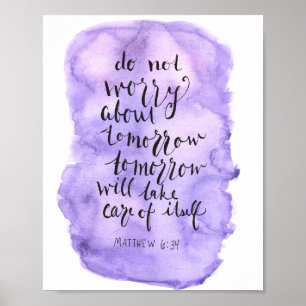 Oroa inte om morgondagen - den Matthew 6:34 Poster
