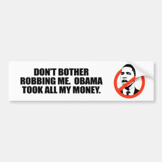 OROa MIG INTE. OBAMA TOG ALL MINA PENGAR Bildekal