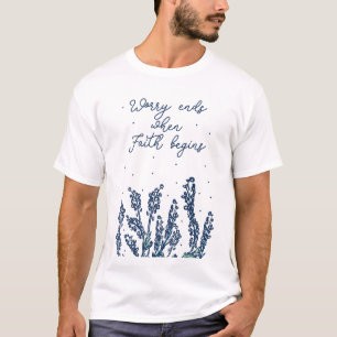 OROA SLUT NÄR FAITH GEGINS RELIGION FAITH QUOTE T SHIRT