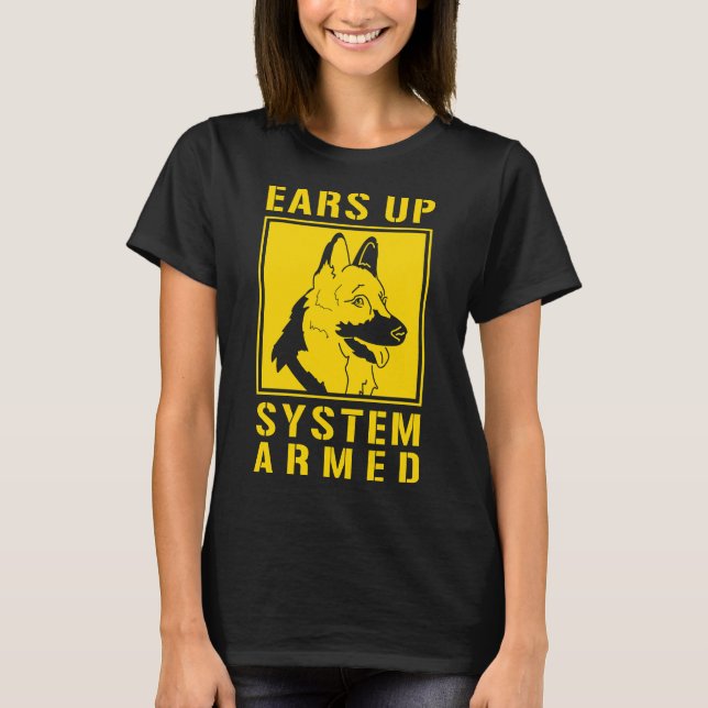 Öron Up System Armed German Shepherd 103 T Shirt (Framsida)