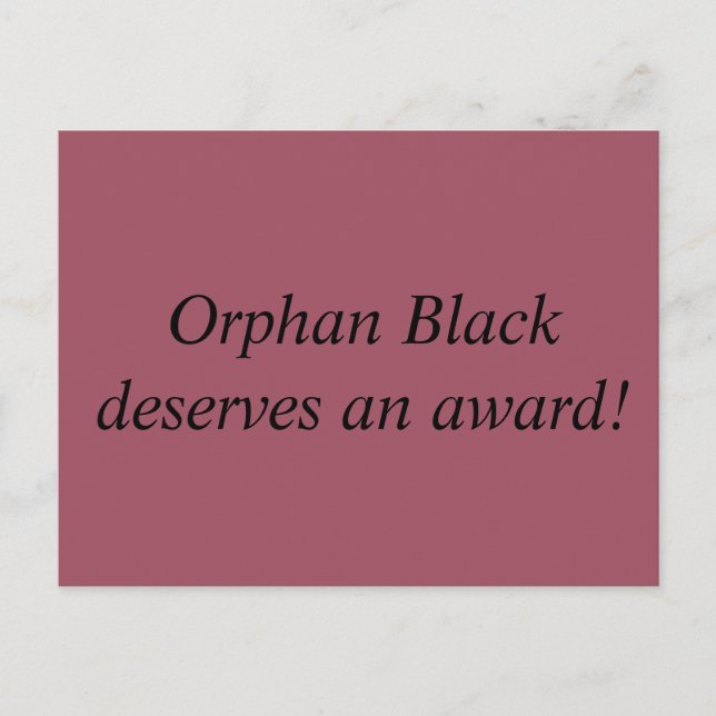 Orphan Black förtjänar priset påstående Vykort (Framsida)