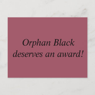 Orphan Black förtjänar priset påstående Vykort