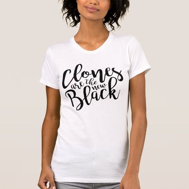 Orphan Black | Klonerna är New Black T-shirt (Framsida)