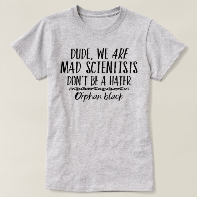 Orphan Black Mad Scientists Tee Shirt (Design framsida)