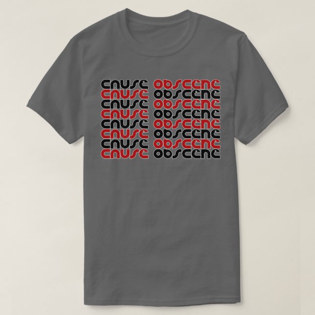 Orsak 2 Obscen T Shirt (Design framsida)