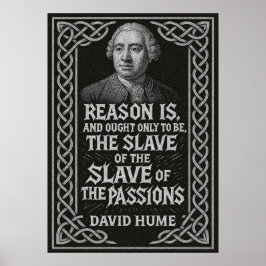 "Orsak är Passionernas slav" David Hume Poster