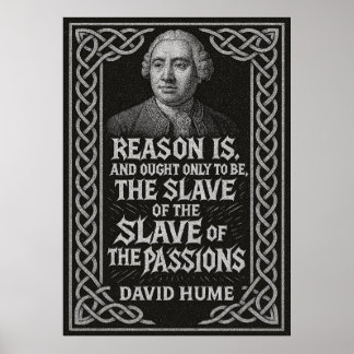 "Orsak är Passionernas slav" David Hume Poster