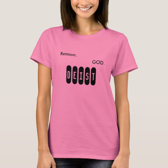 Orsak. Gud. Deist. Tee Shirt (Framsida)