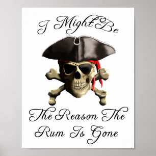 Orsak till att enheten är Borta Pirat Skull Poster