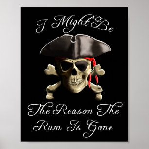 Orsak till att enheten är Borta Pirat Skull Poster