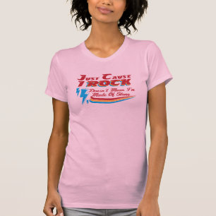 Orsaka precis mig vaggar, betyder inte t-shirt