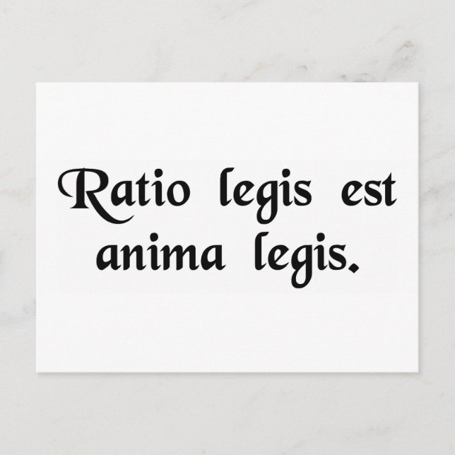 Orsaken till lagen är lagens själ. vykort (Framsida)