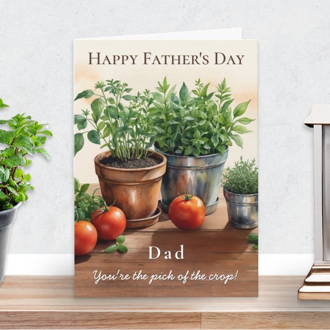 Örter och tomater Bästa ur skörden Fars dag Kort (A Father's Day card with illustration of herbs and tomatoes, for a Dad who is 'pick of the crop')