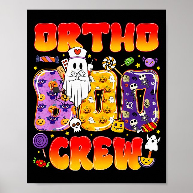 Ortho Boo Crew Ortho Nurse Funny Halloween  Poster (Framsidan)
