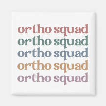 Ortho Squad Orthodontist Orthopedics Nurse Gift