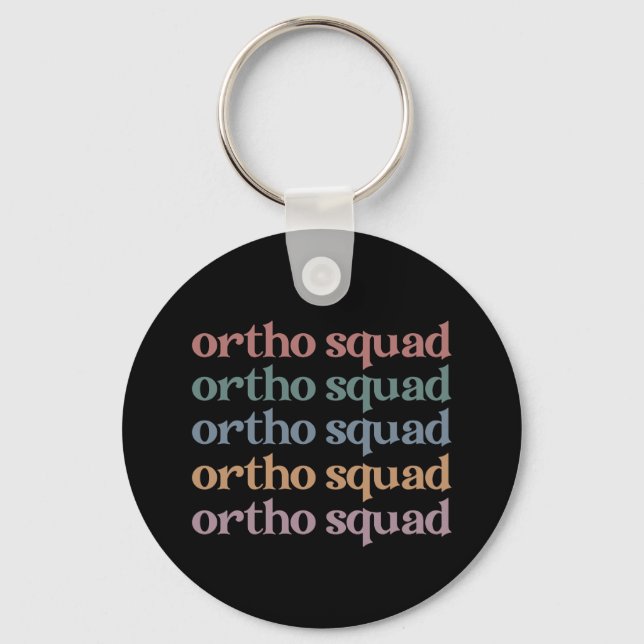Ortho Squad Orthodontist Orthopedics Nurse Gift Nyckelring (Framsida)
