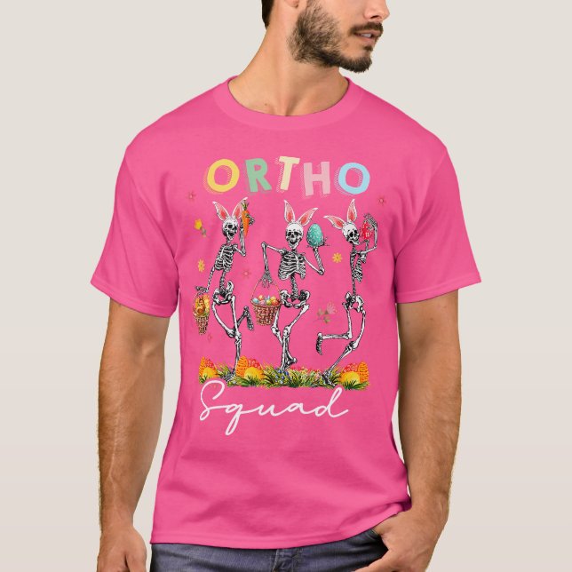 Ortho Squad Påsk Day Bunny Skeletons Dancing Ort T Shirt (Framsida)