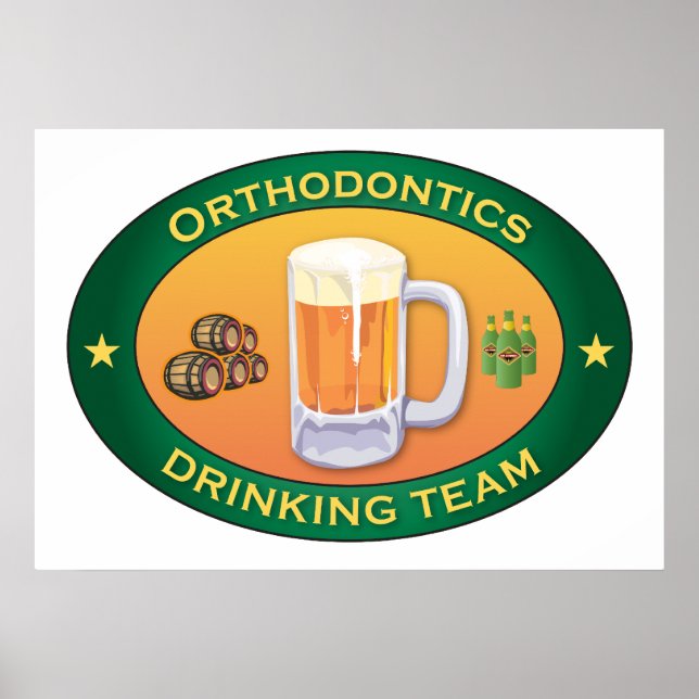 Orthodontics Drinking Team Poster (Framsidan)