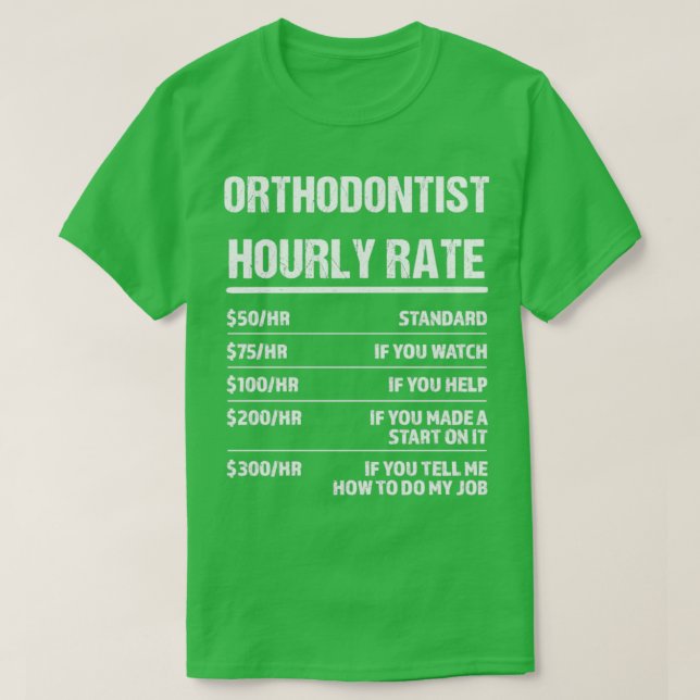 Orthodontist Timme Rate Funny Birthday Gift T Shirt (Design framsida)