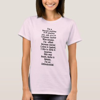 orthodontistjobbbeskrivning tee shirt