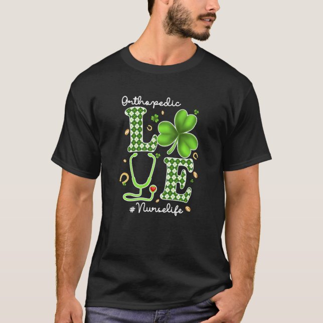 Orthopedic Nurse St patricks day Stethoscope T Shirt (Framsida)