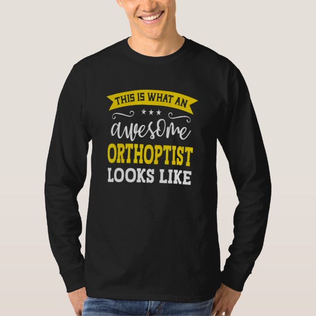 Orthoptist Job Title Employee Funny Worker Orthopt T Shirt (Framsida)