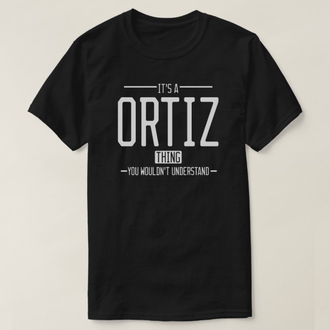 Ortiz roligt efternamn, kul familj t shirt (Design framsida)