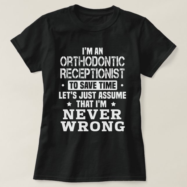 Ortodontisk receptionist t shirt (Design framsida)